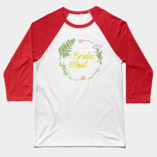 Bridesmade Gift Baseball T-Shirt